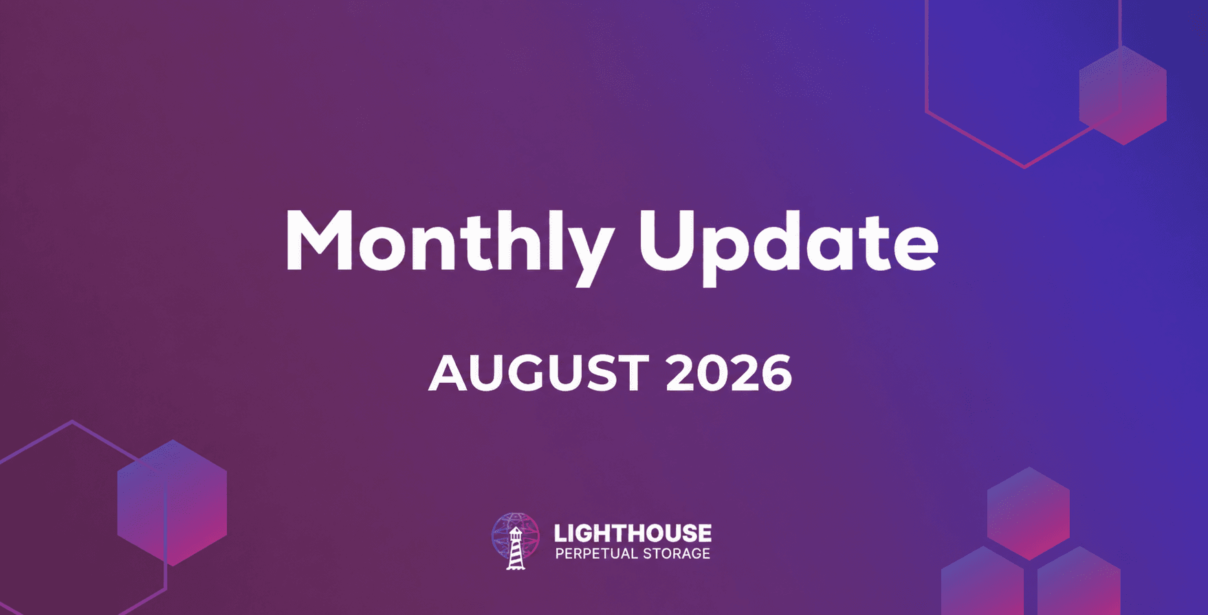 Lighthouse Monthly Update - August 2026