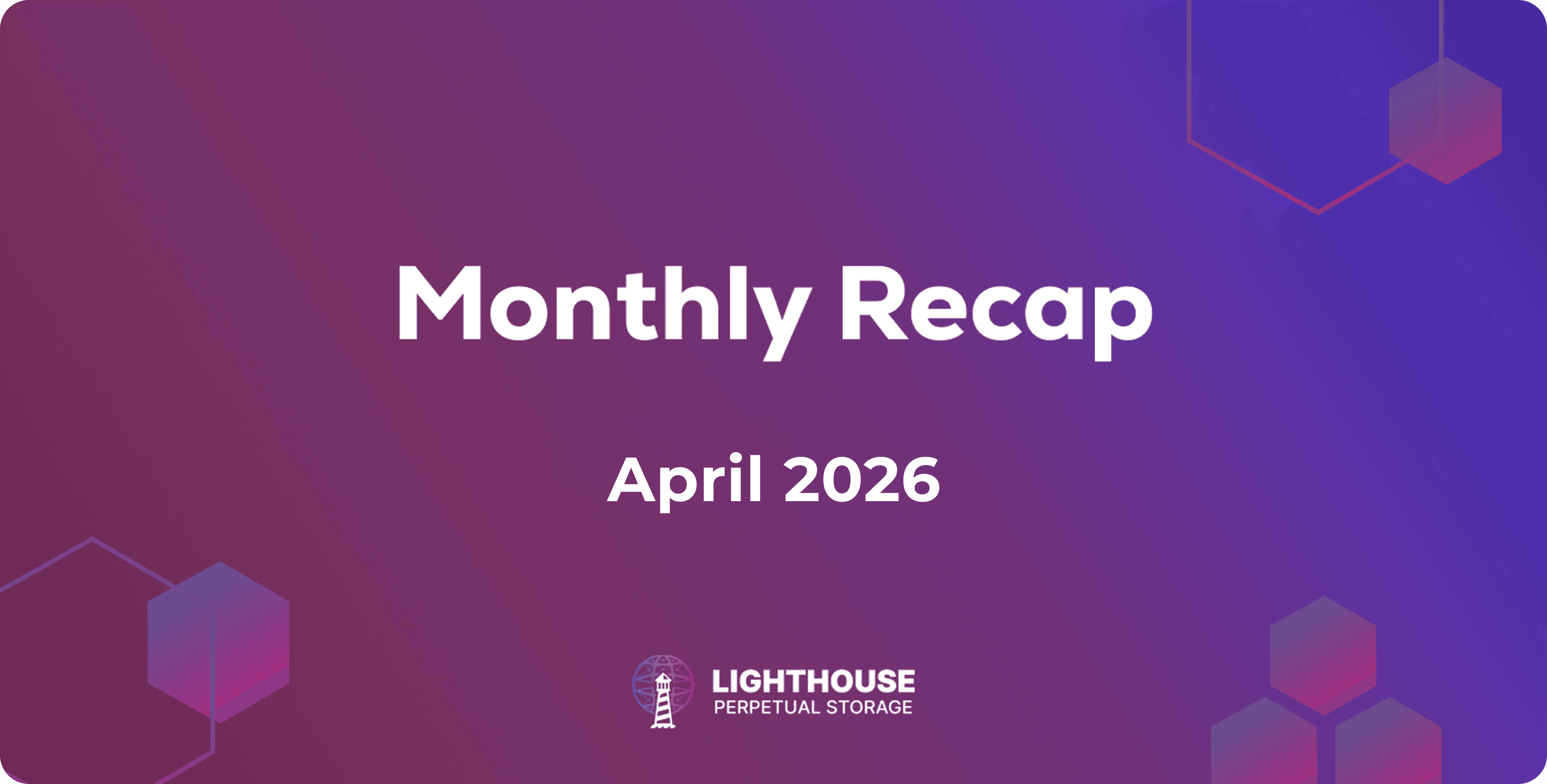 Lighthouse Monthly Update – April 2026