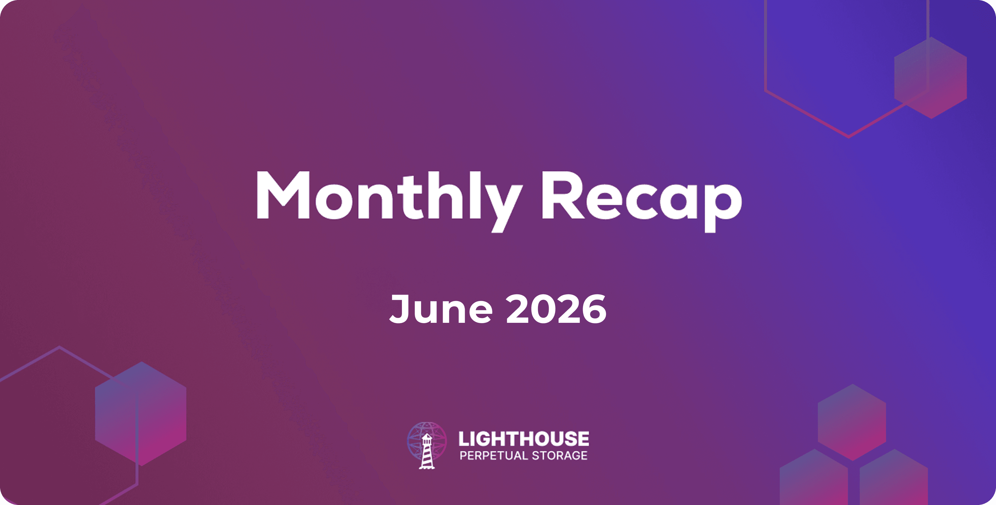 Lighthouse Monthly Update – June 2026