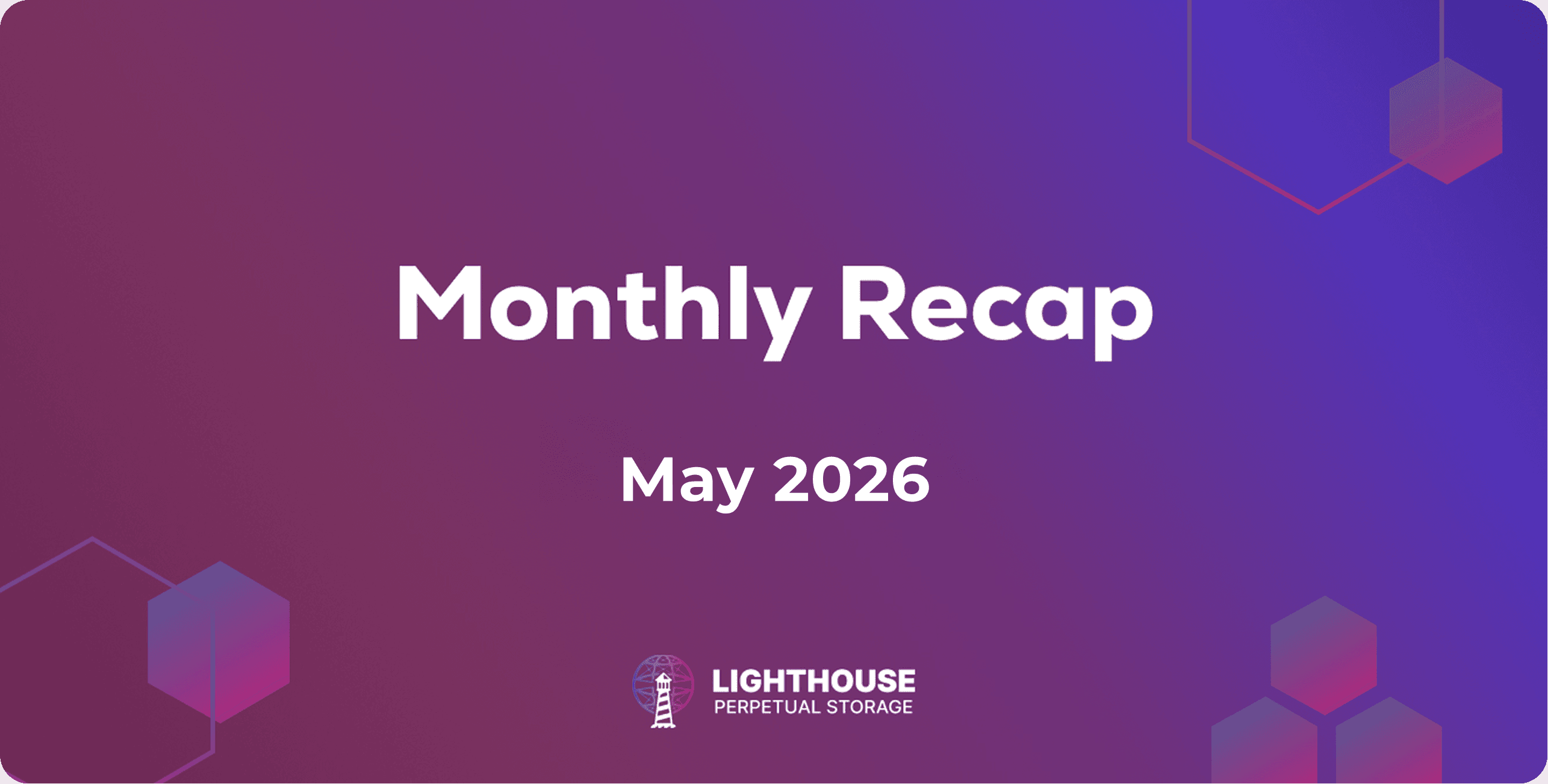 Lighthouse Monthly Update – May 2026