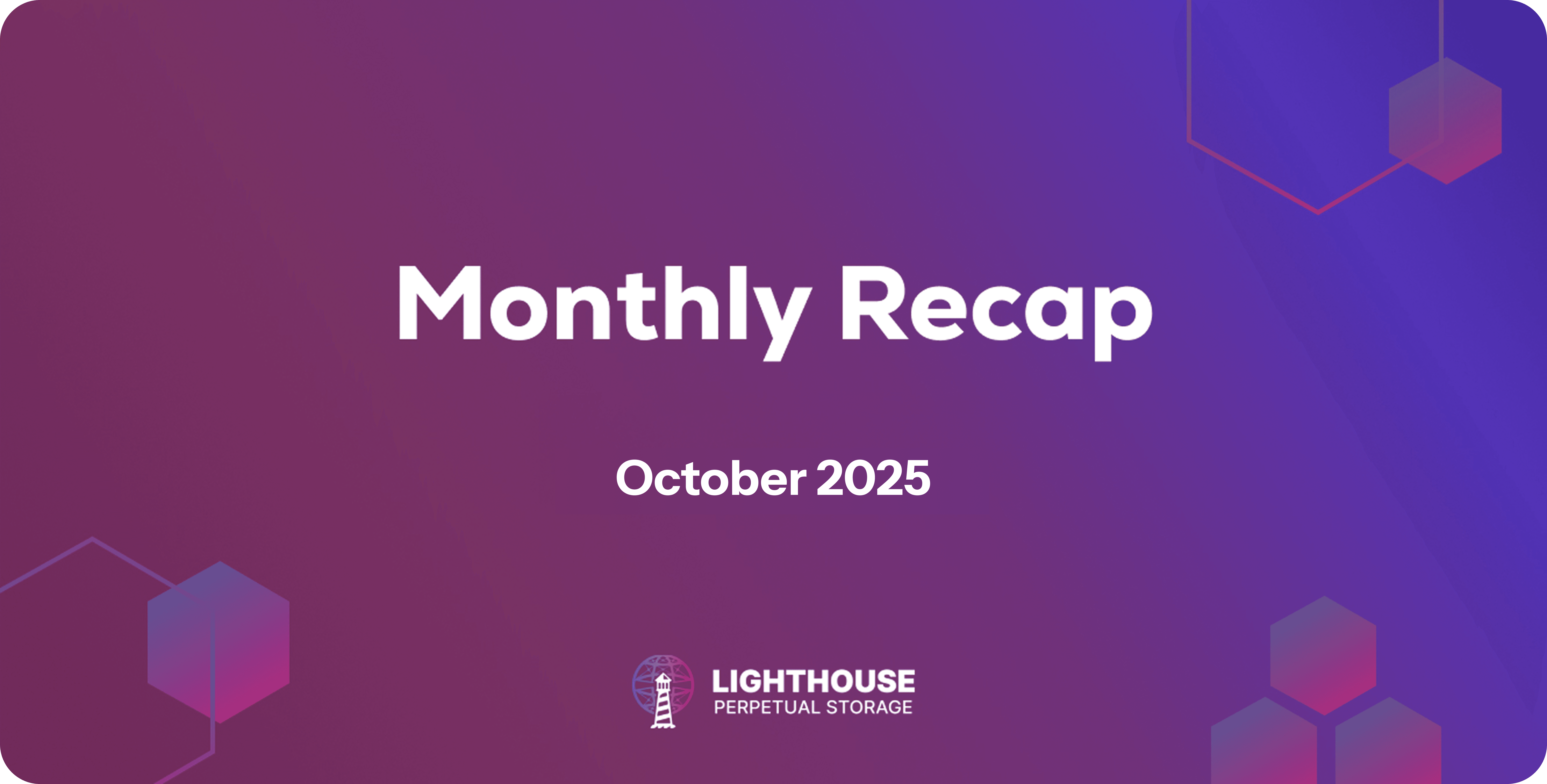 Lighthouse Monthly Update – October 2025